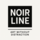 NOIR LINE 